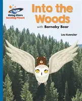 Reading Planet - Into the Woods mit Barnaby Bear - Blau: Galaxie - Reading Planet - Into the Woods with Barnaby Bear - Blue: Galaxy