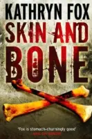 Haut und Knochen - Anya Crichton 3 - Skin and Bone - Anya Crichton 3