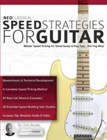 Neoklassische Speed-Strategien für Gitarre: Master Speed Picking für Shred Guitar & Schnelles Spielen - The Yng Way! - Neoclassical Speed Strategies for Guitar: Master Speed Picking for Shred Guitar & Play Fast - The Yng Way!