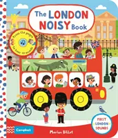 Das Londoner Geräuschebuch: Erste Londoner Geräusche - The London Noisy Book: First London Sounds