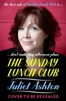 Der Sonntags-Lunch-Club - The Sunday Lunch Club