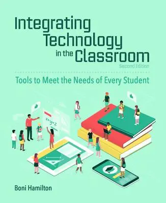 Technologie in den Unterricht integrieren: Werkzeuge für die Bedürfnisse jedes Schülers - Integrating Technology in the Classroom: Tools to Meet the Needs of Every Student