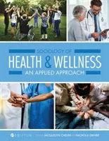 Soziologie der Gesundheit und des Wohlbefindens: Eine angewandte Herangehensweise - Sociology of Health and Wellness: An Applied Approach