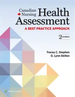 Kanadisches Gesundheitsassessment für Krankenschwestern und -pfleger - Ein Best-Practice-Ansatz - Canadian Nursing Health Assessment - A Best Practice Approach