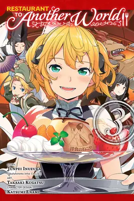 Restaurant in einer anderen Welt, Bd. 3 - Restaurant to Another World, Vol. 3