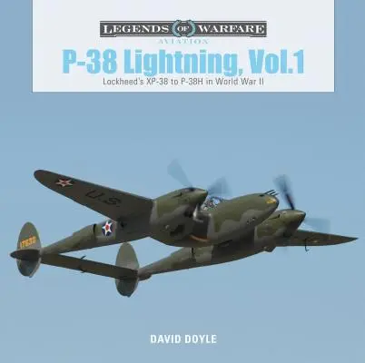 P-38 Lightning, Band 1: Lockheed's XP-38 bis P-38H im Zweiten Weltkrieg - P-38 Lightning, Vol. 1: Lockheed's XP-38 to P-38H in World War II