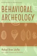 Verhaltensarchäologie - Behavioral Archeology