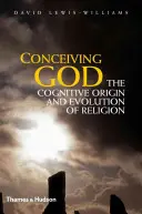 Gott begreifen: Der kognitive Ursprung und die Evolution der Religion - Conceiving God: The Cognitive Origin and Evolution of Religion