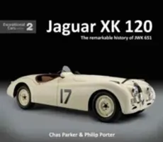 Jaguar Xk 120: Die bemerkenswerte Geschichte des Jwk 651 - Jaguar Xk 120: The Remarkable History of Jwk 651