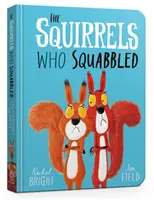 Die Eichhörnchen, die sich zankten - Pappbilderbuch - The Squirrels Who Squabbled Board Book