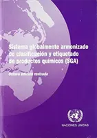 Globales System zur Klassifizierung und Kennzeichnung von Tierarzneimitteln (SGA) - Sistema globalmente armonizado de clasificacion y etiquetado de productos quimicos (SGA)