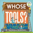 Wessen Werkzeuge? (ein Buch zum Erraten des Berufs) - Whose Tools? (a Guess-The-Job Book)