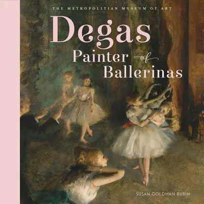 Degas, der Maler der Ballerinas - Degas, Painter of Ballerinas