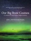 Oor Big Braw Kosmos - Oor Big Braw Cosmos