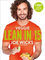 Veggie Lean in 15: 15-Minuten-Veggie-Mahlzeiten mit Workouts - Veggie Lean in 15: 15-Minute Veggie Meals with Workouts