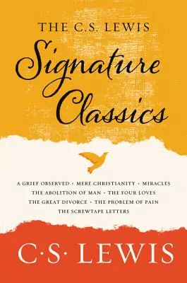 Die C. S. Lewis Signature Classics: Eine Anthologie von 8 C. S. Lewis-Titeln: Das bloße Christentum, Die Screwtape-Briefe, Die Wunder, Die große Scheidung, Der P - The C. S. Lewis Signature Classics: An Anthology of 8 C. S. Lewis Titles: Mere Christianity, the Screwtape Letters, Miracles, the Great Divorce, the P