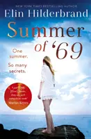 Summer of '69 - Ein Sommer. So viele Geheimnisse ... Die unverzichtbare Strandlektüre des Sommers 2020 - Summer of '69 - One Summer. So Many Secrets . . . The most unputdownable beach read of summer 2020