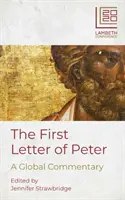 Der erste Petrusbrief: Ein globaler Kommentar - The First Letter of Peter: A Global Commentary