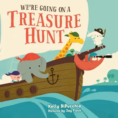 Wir gehen auf Schatzsuche - We're Going on a Treasure Hunt