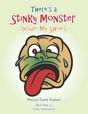 In meinen Schuhen steckt ein stinkendes Monster - There's a Stinky Monster Inside My Shoes