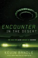 Begegnungen in der Wüste: Der Fall des Alien-Kontakts in Socorro - Encounter in the Desert: The Case for Alien Contact at Socorro