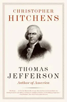 Thomas Jefferson: Autor von Amerika - Thomas Jefferson: Author of America