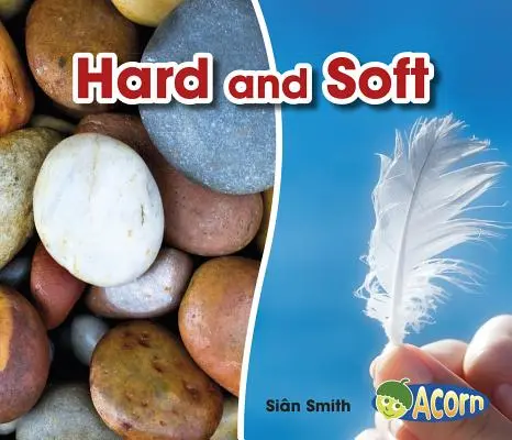 Hart und weich - Hard and Soft