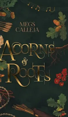 Eicheln und Wurzeln - Acorns & Roots