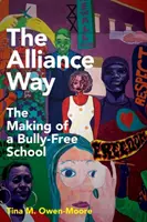 Der Weg der Allianz: Die Entstehung einer mobbingfreien Schule - The Alliance Way: The Making of a Bully-Free School