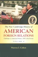 Die neue Cambridge-Geschichte der amerikanischen Außenbeziehungen - The New Cambridge History of American Foreign Relations