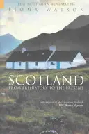 Schottland von der Vorgeschichte bis zur Gegenwart - Scotland from Pre-History to the Present