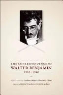 Die Korrespondenz von Walter Benjamin, 1910-1940 - The Correspondence of Walter Benjamin, 1910-1940