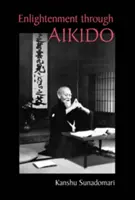 Erleuchtung durch Aikido - Enlightenment through Aikido