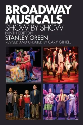 Broadway-Musicals: Show für Show - Broadway Musicals: Show by Show