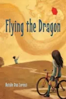 Der fliegende Drache - Flying the Dragon