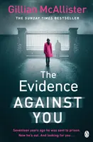 Beweise gegen dich - Der fesselnde neue Psychothriller des Sunday Times-Bestsellers - Evidence Against You - The gripping new psychological thriller from the Sunday Times bestseller