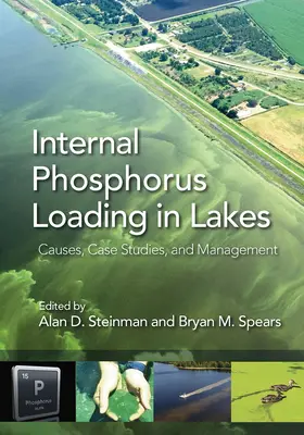 Interne Phosphorbelastung in Seen: Ursachen, Fallstudien und Management - Internal Phosphorus Loading in Lakes: Causes, Case Studies, and Management