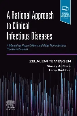 Rational Approach to Clinical Infectious Diseases: a Manual for House Officers and Other Non-Infectious Diseases Clini