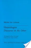 Heterologien, 17: Diskurs über das Andere - Heterologies, 17: Discourse on the Other