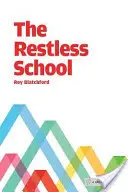 Unruhige Schule - Restless School