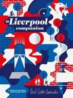 Liverpool for Real: Ein Leitfaden für das Gewöhnliche und Ungewöhnliche - Liverpool for Real: A Guide to the Usual & Unusual