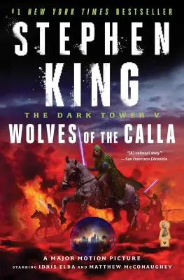 Der Dunkle Turm V, 5: Die Wölfe von Calla - The Dark Tower V, 5: Wolves of the Calla