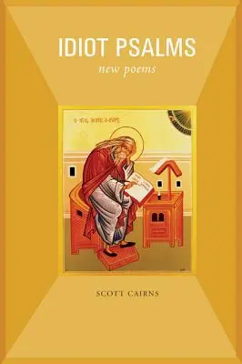 Idiotische Psalmen: Neue Gedichte - Idiot Psalms: New Poems