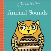 Jane Foster's Tiergeräusche - Jane Foster's Animal Sounds