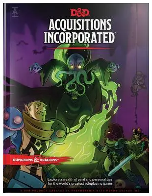 Dungeons & Dragons Acquisitions Incorporated Hc (D&d-Kampagnen-Zubehör-Hardcover-Buch) - Dungeons & Dragons Acquisitions Incorporated Hc (D&d Campaign Accessory Hardcover Book)