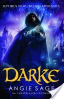 Darke - Septimus Heap Buch 6 - Darke - Septimus Heap Book 6