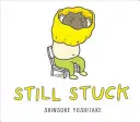 Immer noch festgefahren - Still Stuck