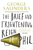 Kurze und erschreckende Herrschaft von Phil - Brief and Frightening Reign of Phil