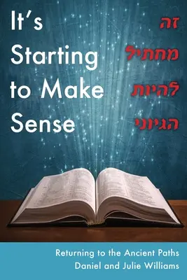 Es beginnt Sinn zu machen זה מתחיל להיות הגיונ - It's Starting to Make Sense זה מתחיל להיות הגיונ