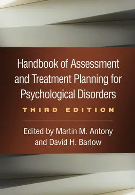 Handbuch zur Beurteilung und Behandlungsplanung bei psychischen Störungen, Dritte Auflage - Handbook of Assessment and Treatment Planning for Psychological Disorders, Third Edition